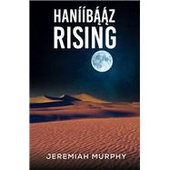 Han��b��z Rising by Jeremiah Murphy, 9798886939590