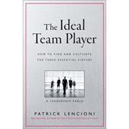 The Ideal Team Player by Lencioni, Patrick M., 9781119209591