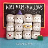 Most Marshmallows by Watkins, Rowboat, 9781452159591