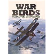 War Birds by Springs, Elliott White; Fulford, Horace; Hillier, Mark; Knight, Clayton, 9781473879591
