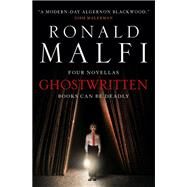 Ghostwritten by Malfi, Ronald, 9781789099591