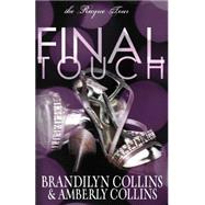 Final Touch by Collins, Brandilyn; Collins, Amberly, 9780310749592