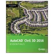 AutoCAD Civil 3D 2016 Essentials by Chappell, Eric, 9781119059592