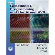 Embedded C Programming and the Atmel AVR by Barnett, Richard H.; Cox, Sarah; O'Cull, Larry, 9781418039592