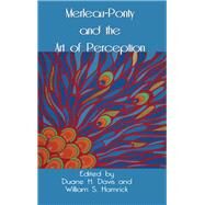 Merleau-ponty and the Art of Perception by Davis, Duane H.; Hamrick, William S., 9781438459592