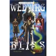 Wedding Bliss by Sutton, M. E., 9781505399592