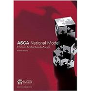 ASCA National Model: A Framework for School Counseling by American School Counselor Association, 9781929289592