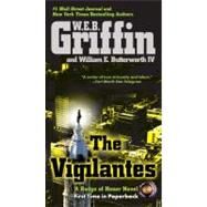 The Vigilantes by Griffin, W.E.B.; Butterworth, William E., 9780515149593