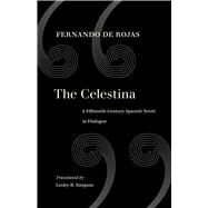 The Celestina by Rojas, Fernando De; Simpson, Lesley Byrd, 9780520309593
