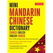 Mini Mandarin Chinese Dictionary by Lee, Philip Yungkin; Chan, Crystal; Fan, Jiageng, 9780804849593
