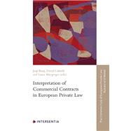 Interpretation of Commercial Contracts in European Private Law by Baaij, C.J.W.; Cabrelli, David; Macgregor, Laura, 9781780689593