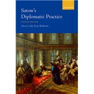Satow's Diplomatic Practice by Roberts, Ivor, 9780192859594