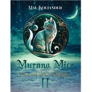 Murano Mice: Tales for Wise Children II by May Koliander, 9781035889594