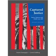 Captured Justice by Champagne, Duane; Goldberg, Carole, 9781531019594