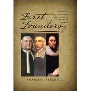 First Founders by Bremer, Francis J., 9781584659594