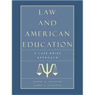 Law and American Education A Case Brief Approach by Palestini, Robert, Ed.D; Falk, Karen Palestini, 9780810839595