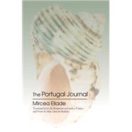 The Portugal Journal by Eliade, Mircea; Ricketts, Mac Linscott, 9781438429595