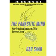 Parasitic Mind by Saad, Gad, 9781621579595