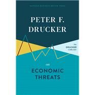 Peter F. Drucker on Economic Threats by Drucker, Peter F., 9781633699595