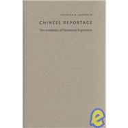 Chinese Reportage by Laughlin, Charles A.; Chow, Rey; Harootunian, Harry; Miyoshi, Masao, 9780822329596