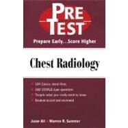 Chest Radiology : PreTest Self- Assessment and Review by PreTest, 9780071359597