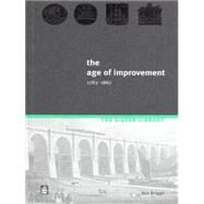 The Age of Improvement, 1783-1867 by Briggs,Asa, 9780582369597