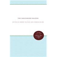 The Greensboro Reader by Watson, Robert; Ruark, Gibbons, 9780807879597