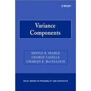 Variance Components by Searle, Shayle R.; Casella, George; McCulloch, Charles E., 9780470009598