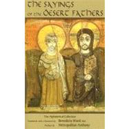 Sayings of the Desert Fathers by Ward, Benedicta, 9780879079598