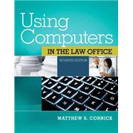 Using Computers in the Law Office (with Premium Web Site Printed Access Card) by Cornick, Matthew S., 9781285189598