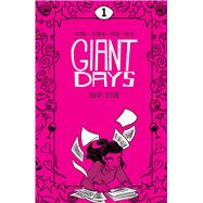 Giant Days Library Edition Vol. 1 by Allison, John; Treiman, Lissa; Sarin, Max, 9781684159598