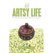 An Artsy Life by Summers, Jane, 9781984509598
