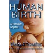 Human Birth by Wenda R. Trevathan, 9780203789599