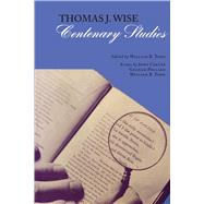 Thomas J. Wise by Todd, William B., 9780292729599