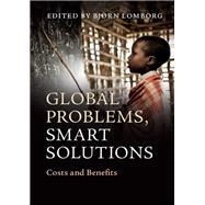 Global Problems, Smart Solutions by Lomborg, Bjorn, 9781107039599