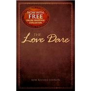 The Love Dare New Revised Edition by Kendrick, Alex; Kendrick, Stephen, 9781433679599