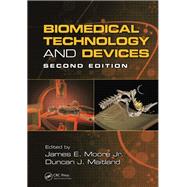Biomedical Technology and Devices, Second Edition by Moore Jr; James E., 9781439859599