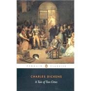 A Tale of Two Cities by Dickens, Charles (Author); Maxwell, Richard (Editor/introduction); Maxwell, Richard (Notes by), 9780141439600