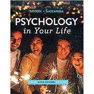 Psychology in Your Life by Gazzaniga, Michael; Grison, Sarah, 9780393689600