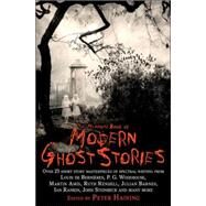 The Mammoth Book of Modern Ghost Stories: Great Supernatural Tales of the Twentieth Century by Haining, Peter, 9780786719600