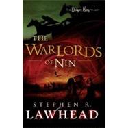 The Dragon King Trilogy #3 : The Warlords Of Nin by Unknown, 9781595549600