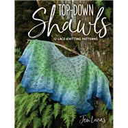 Top-down Shawls by Lucas, Jen, 9781604689600