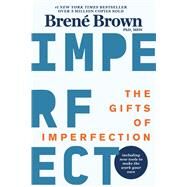 GIFTS OF IMPERFECTION by Unknown, 9781616499600