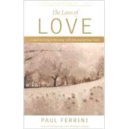 The Laws of Love: 10 Spiritual Principles That Can Transform Your Life by Ferrini, Paul, 9781879159600