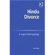 Hindu Divorce: A Legal Anthropology by Holden,Livia, 9780754649601