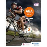 AQA A-level PE Book 2 by Carl Atherton; Symond Burrows; Ross Howitt; Sue Young, 9781471859601