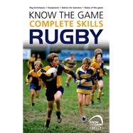 Know the Game: Complete skills: Rugby by Jones, Simon, 9781472919601