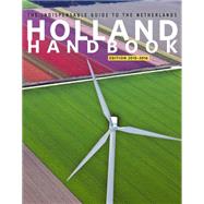 The Holland Handbook 2015-2016 by Dijkstra, Stephanie; Agudo, Shirley (CON); Boersma, Bart (CON); Bokhorst, Yolanda (CON); Enklaar, Arnold (CON), 9789055949601