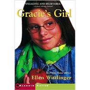 Gracie's Girl by Wittlinger, Ellen, 9780689849602