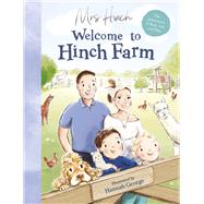 Welcome to Hinch Farm From Sunday Times Bestseller, Mrs Hinch by George, Hannah; Hinch, Mrs, 9780241569603